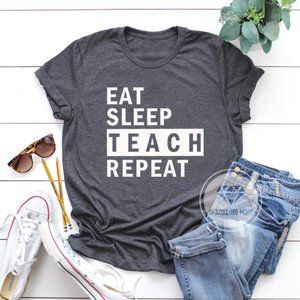 Eat, Teach, Sleep, Repeat Graphic Tshirt